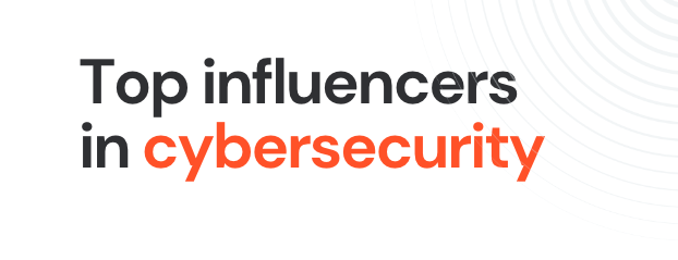 Cybersecurity Influencers
