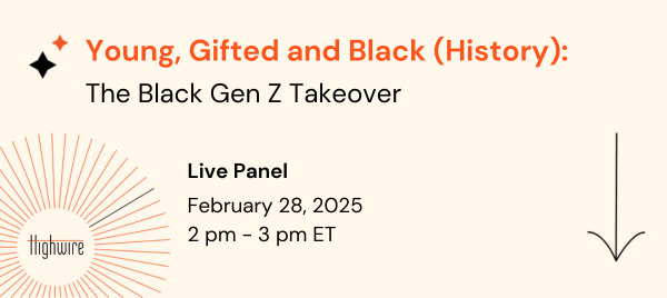 Email Header - Young-Gifted-Black-History_Gen-Z-Takeover- 600 x 268