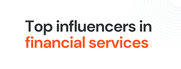 Top influencers in financial services